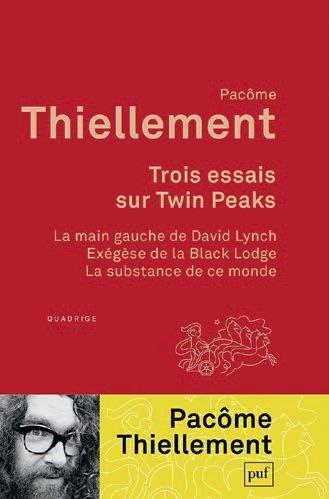 TROIS ESSAIS SUR TWIN PEAKS