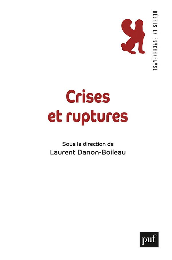 CRISES ET RUPTURES