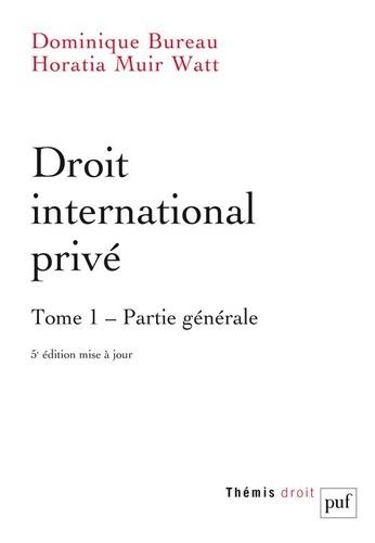 DROIT INTERNATIONAL PRIVE. TOME 1
