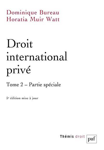 DROIT INTERNATIONAL PRIVE. TOME 2
