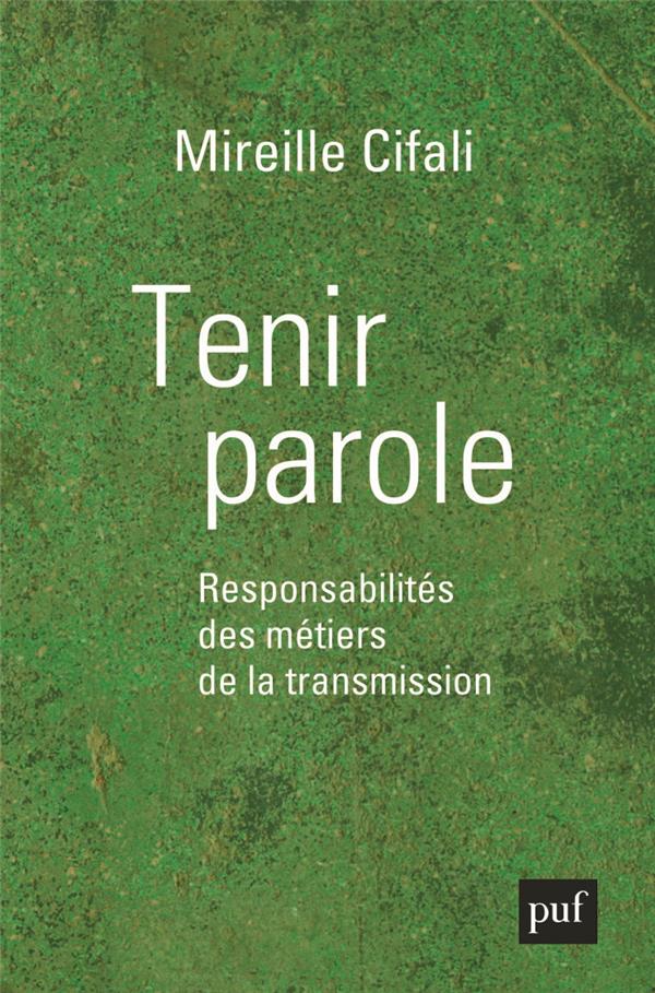 TENIR PAROLE - RESPONSABILITES DES METIERS DE LA TRANSMISSION