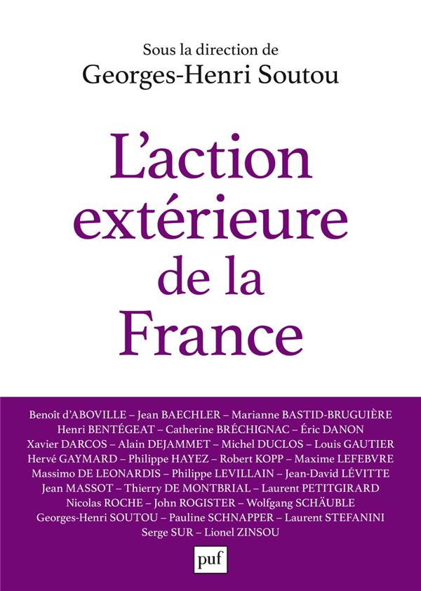 L'ACTION EXTERIEURE DE LA FRANCE - ENTRE AMBITION ET REALISME
