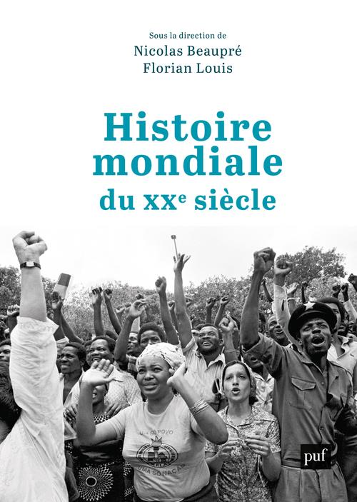 HISTOIRE MONDIALE DU XXE SIECLE
