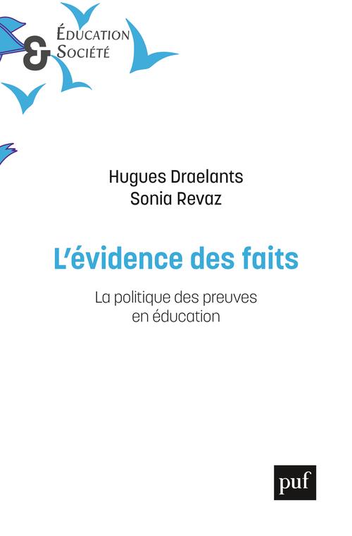 L'EVIDENCE DES FAITS - LA POLITIQUE DES PREUVES EN EDUCATION