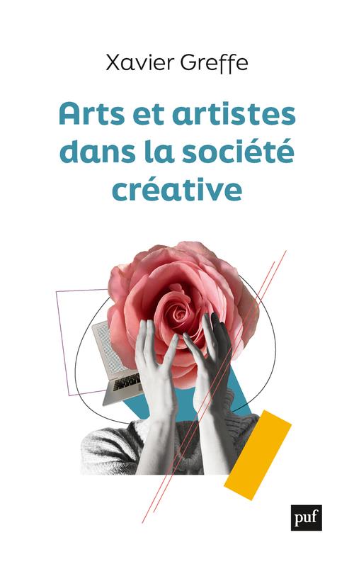ARTS ET ARTISTES DANS LA SOCIETE CREATIVE