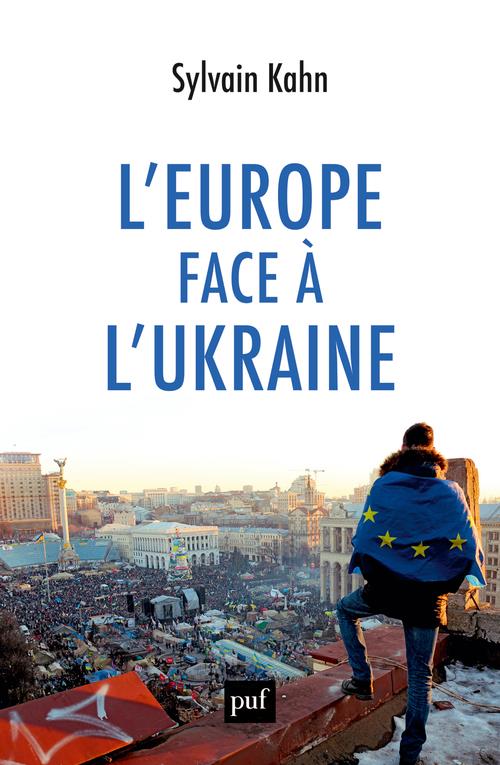 L'EUROPE FACE A L'UKRAINE