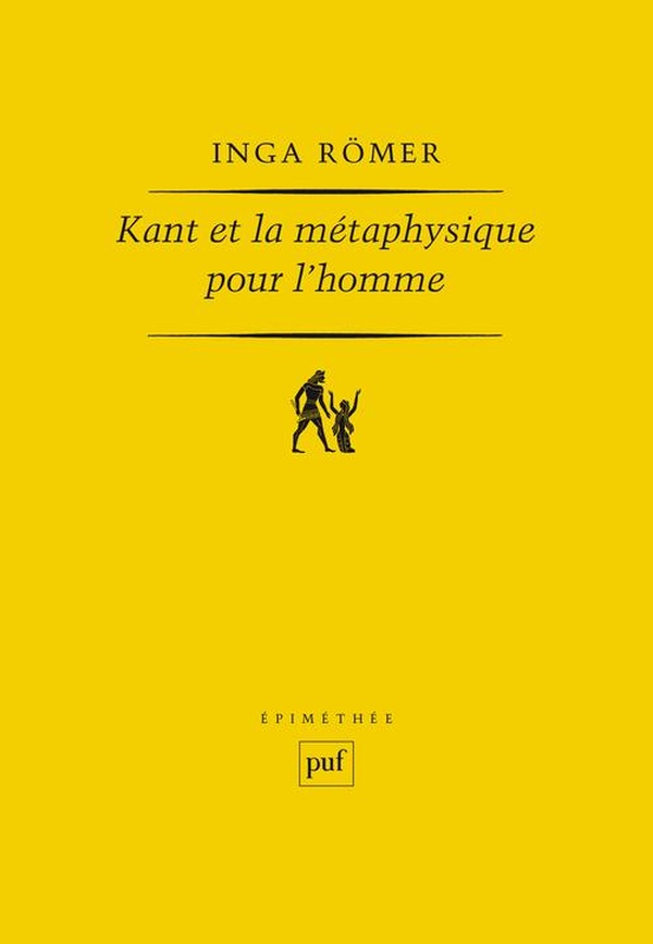 KANT ET LA METAPHYSIQUE POUR L'HOMME