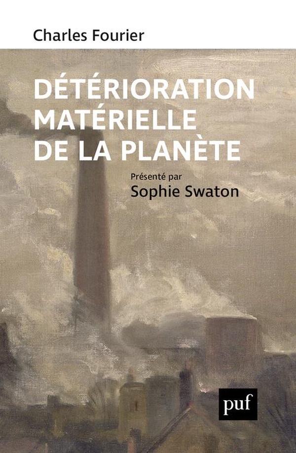 DETERIORATION MATERIELLE DE LA PLANETE