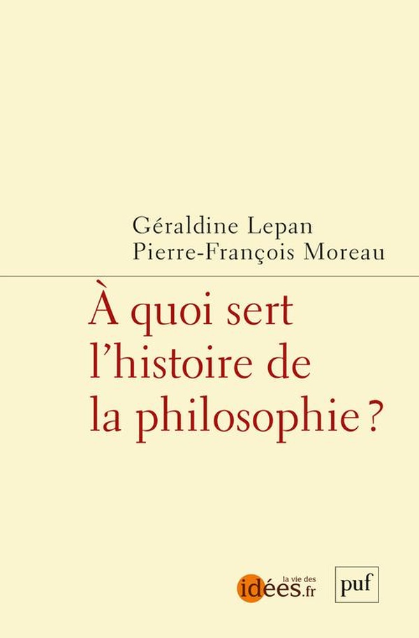 A QUOI SERT L'HISTOIRE DE LA PHILOSOPHIE ?