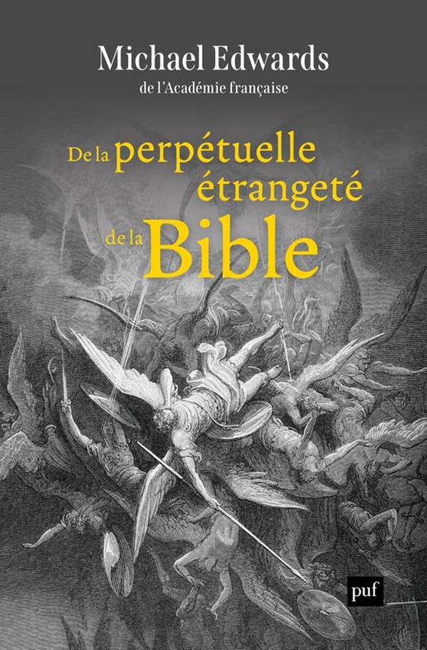 DE LA PERPETUELLE ETRANGETE DE LA BIBLE