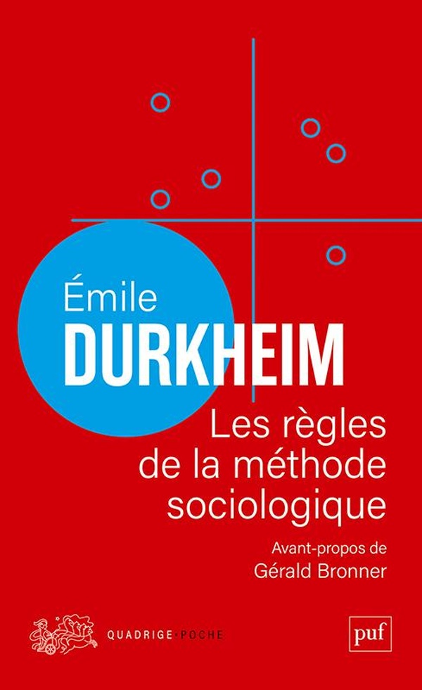 LES REGLES DE LA METHODE SOCIOLOGIQUE
