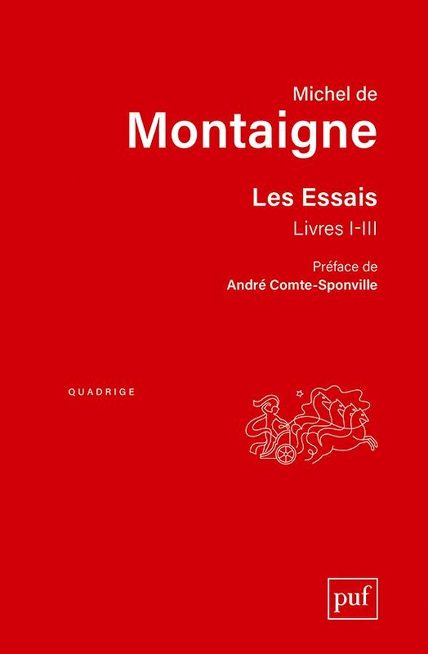 LES ESSAIS. LIVRES I-III
