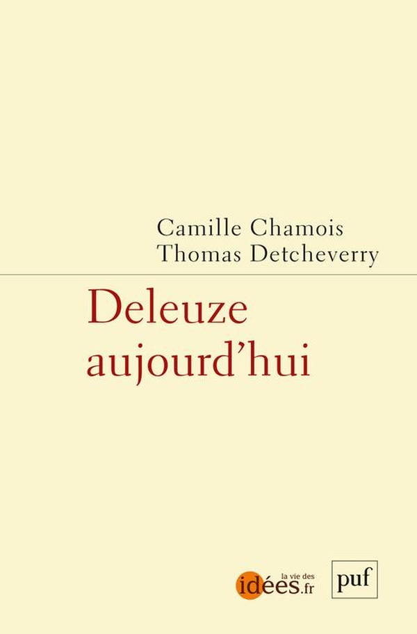 DELEUZE AUJOURD'HUI