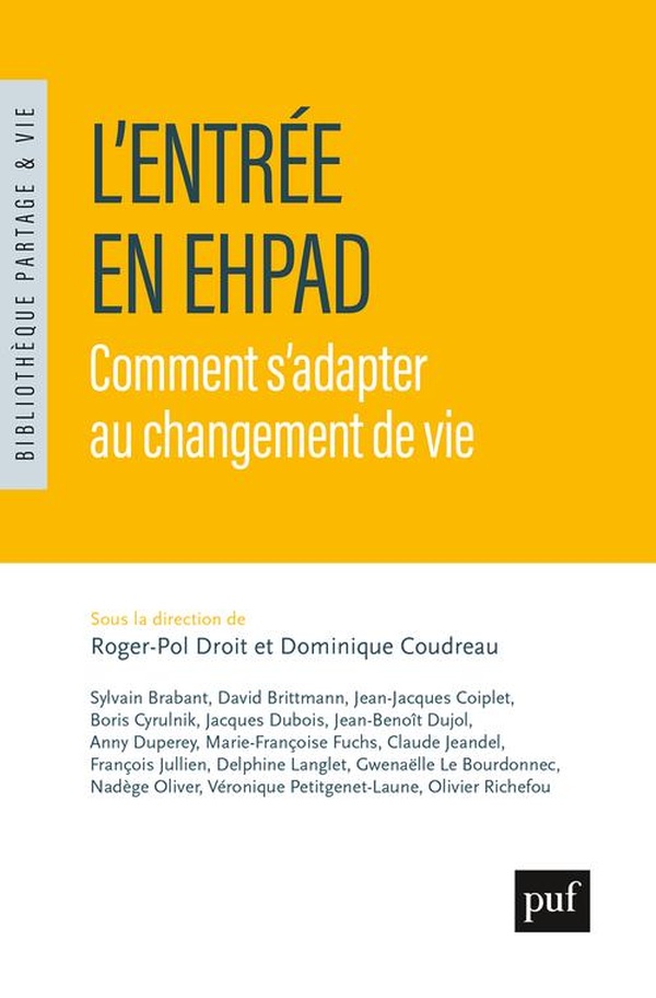 L'ENTREE EN EHPAD - COMMENT S'ADAPTER AU CHANGEMENT DE VIE