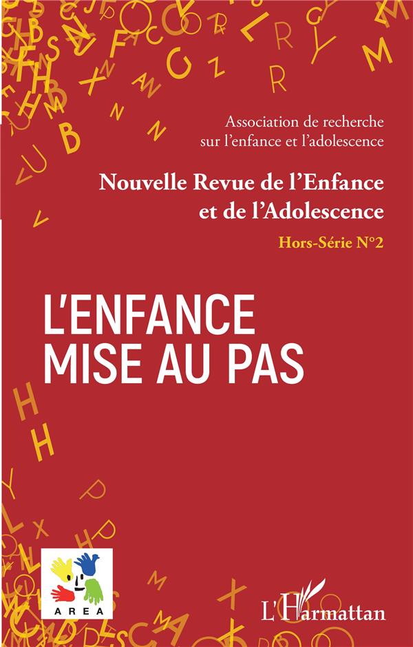 L'ENFANCE MIS AU PAS - VOL02 - HORS-SERIE N 2