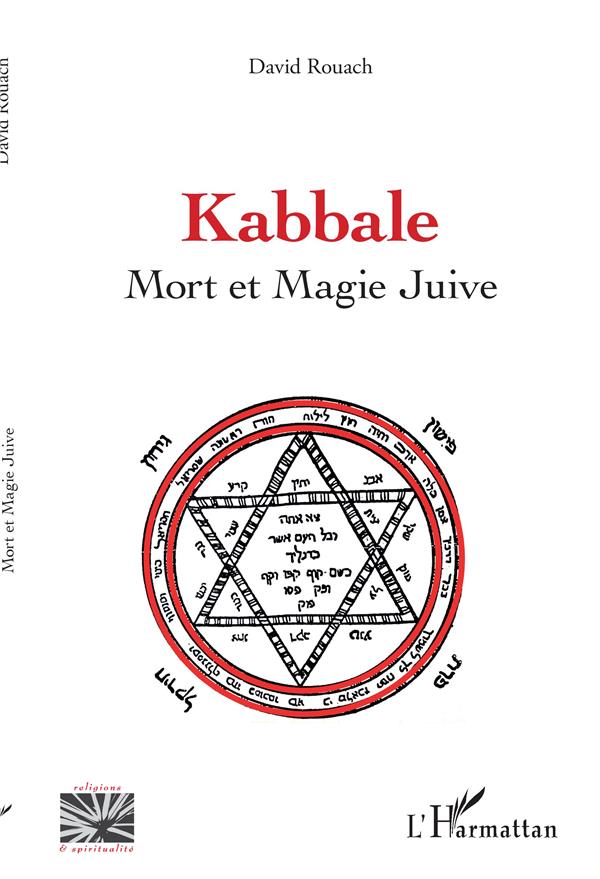 KABBALE - MORT ET MAGIE JUIVE