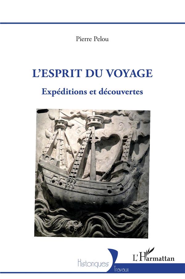 L'ESPRIT DU VOYAGE - EXPEDITIONS ET DECOUVERTES
