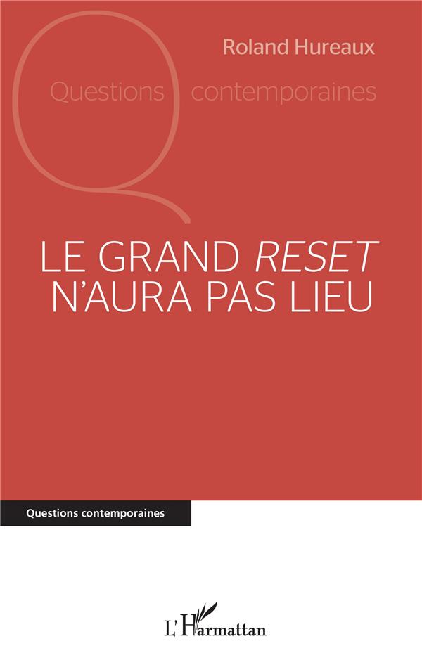 LE GRAND RESET N'AURA PAS LIEU