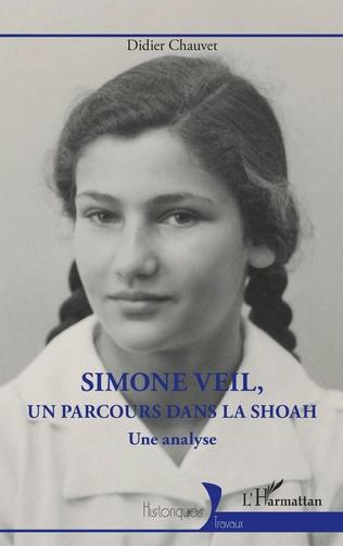 SIMONE VEIL, UN PARCOURS DANS LA SHOAH - UNE ANALYSE