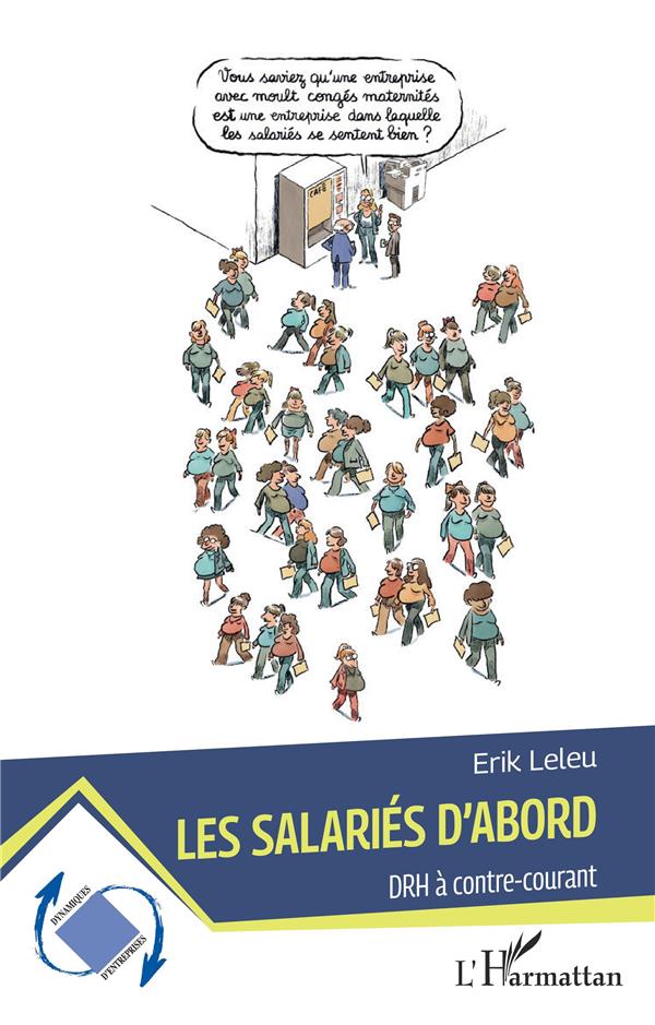 LES SALARIES D'ABORD - DRH A CONTRE-COURANT