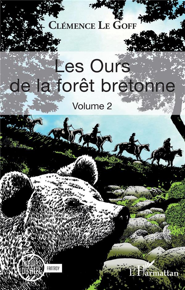LES OURS DE LA FORET BRETONNE - VOL02 - VOLUME 2