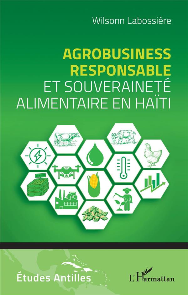 AGROBUSINESS RESPONSABLE ET SOUVERAINETE ALIMENTAIRE EN HAITI