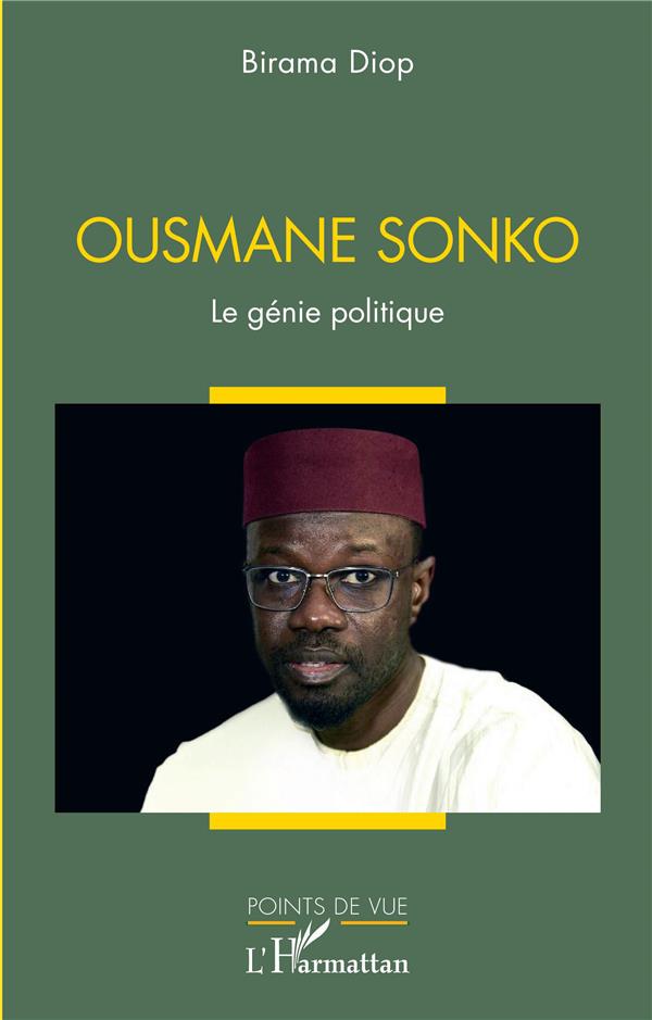 OUSMANE SONKO - LE GENIE POLITIQUE