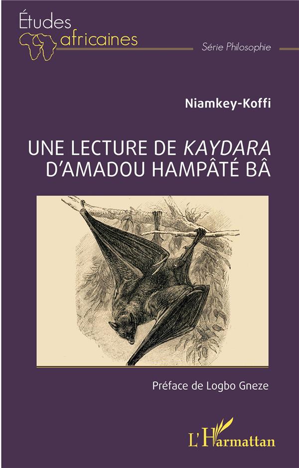 UNE LECTURE DE KAYDARA D'AMADOU HAMPATE BA