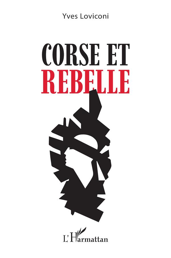 CORSE ET REBELLE