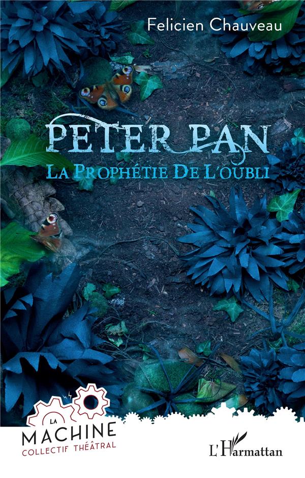 PETER PAN - LA PROPHETIE DE L'OUBLI