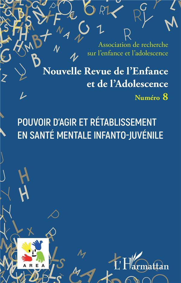 POUVOIR D'AGIR ET RETABLISSEMENT EN SANTE MENTALE INFANTO-JUVENILE - VOL08