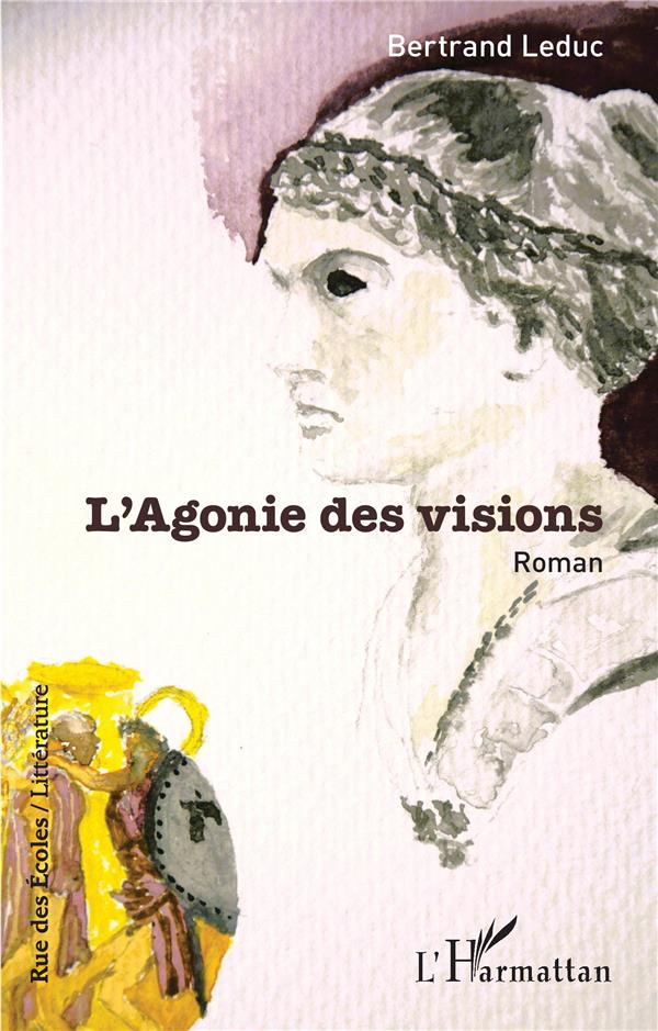 L'AGONIE DES VISIONS