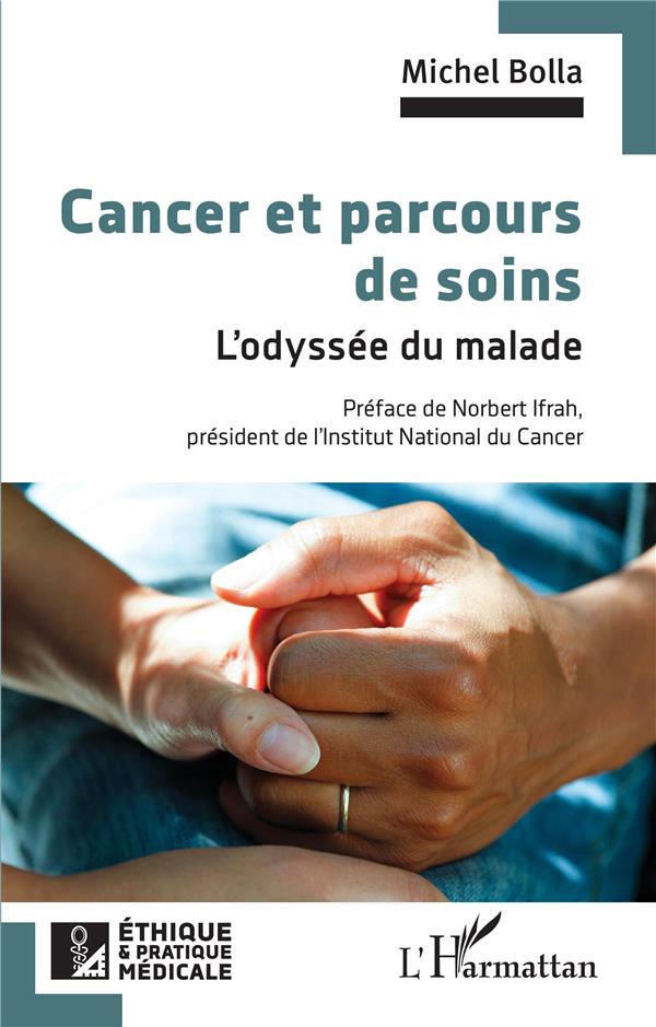 CANCER ET PARCOURS DE SOINS - L'ODYSSEE DU MALADE