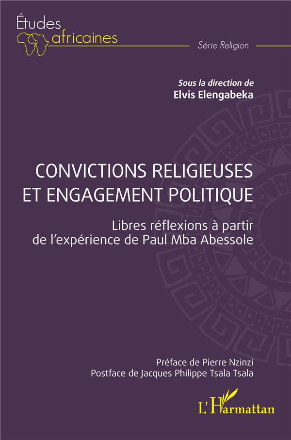 CONVICTIONS RELIGIEUSES ET ENGAGEMENT POLITIQUE - LIBRES REFLEXIONS A PARTIR DE L'EXPERIENCE DE PAUL