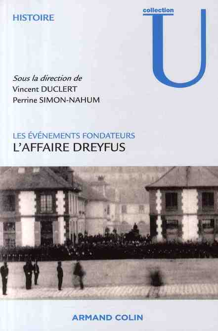 L'AFFAIRE DREYFUS - LES EVENEMENTS FONDATEURS