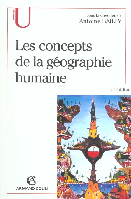 LES CONCEPTS DE LA GEOGRAPHIE HUMAINE - 5E ED.