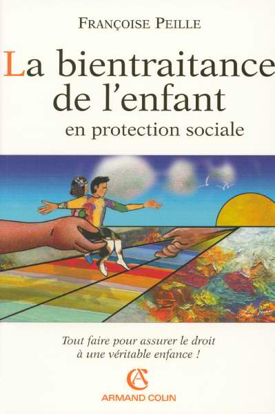 LA BIENTRAITANCE DE L'ENFANT EN PROTECTION SOCIALE