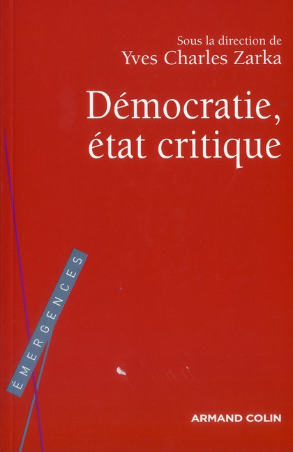 LA DEMOCRATIE, ETAT CRITIQUE
