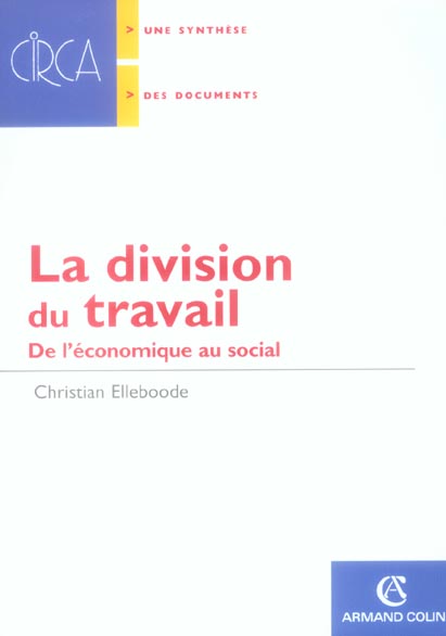 LA DIVISION DU TRAVAIL - DE L'ECONOMIE AU SOCIAL