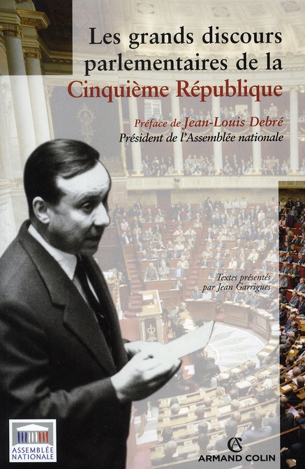 LES GRANDS DISCOURS PARLEMENTAIRES DE LA CINQUIEME REPUBLIQUE