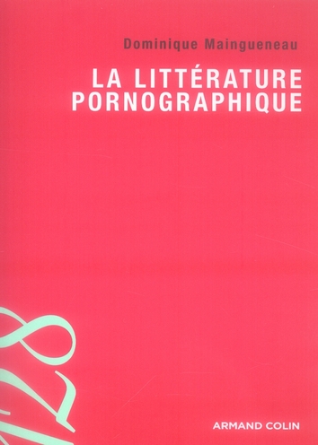 LA LITTERATURE PORNOGRAPHIQUE