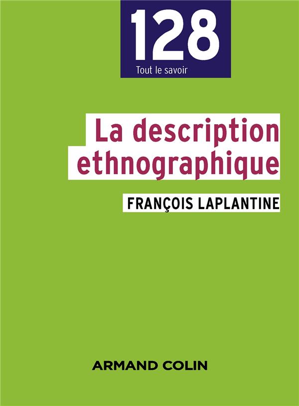 LA DESCRIPTION ETHNOGRAPHIQUE - 2E ED.