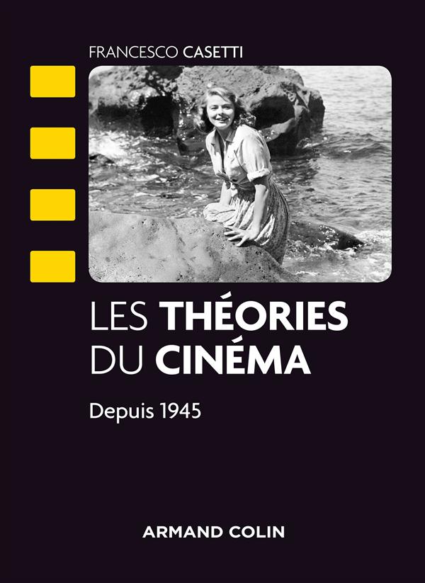 LES THEORIES DU CINEMA DEPUIS 1945 - NP