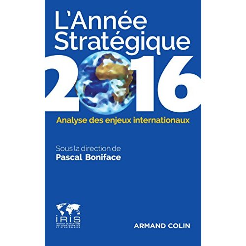L'ANNEE STRATEGIQUE 2016 - ANALYSE DES ENJEUX INTERNATIONAUX