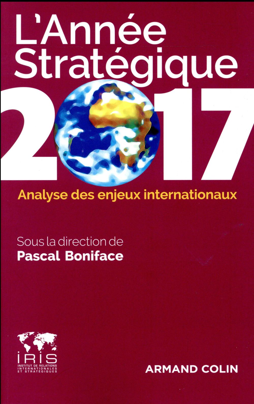 L'ANNEE STRATEGIQUE 2017 - ANALYSE DES ENJEUX INTERNATIONAUX