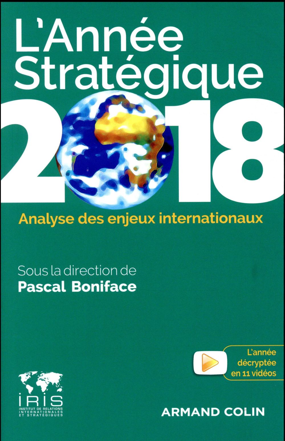 L'ANNEE STRATEGIQUE 2018 - ANALYSE DES ENJEUX INTERNATIONAUX