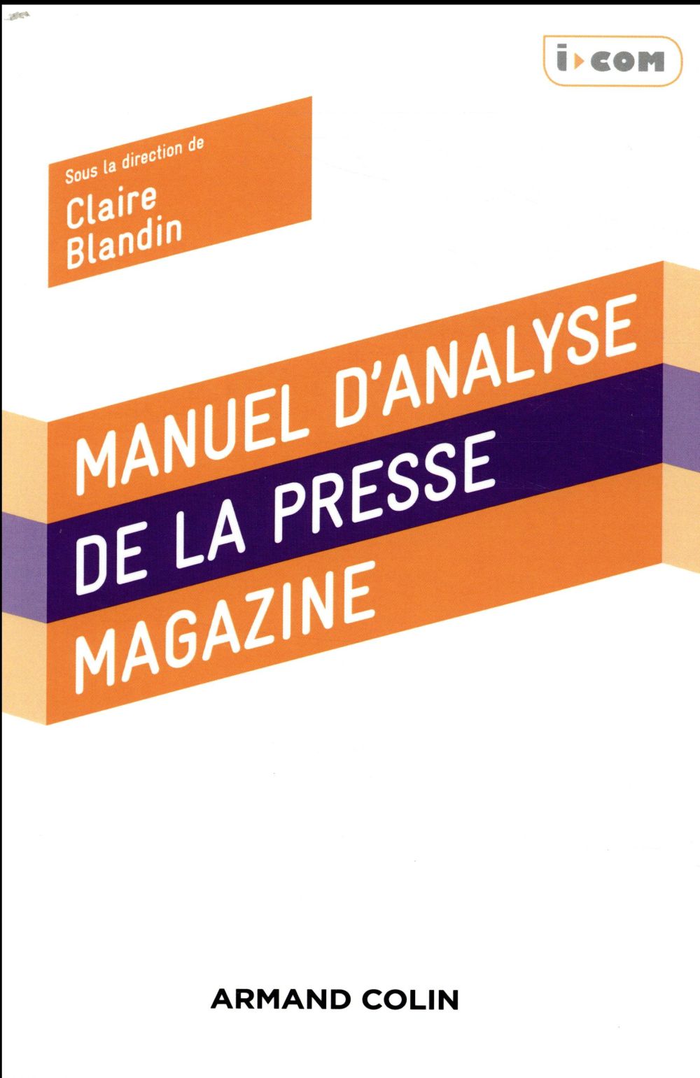 MANUEL D'ANALYSE DE LA PRESSE MAGAZINE
