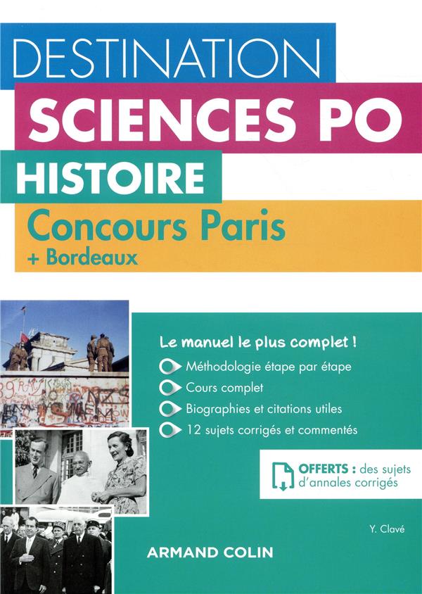 DESTINATION SCIENCES PO HISTOIRE - SCIENCES PO PARIS + BORDEAUX - COURS-METHODOLOGIE-ANNALES - COURS