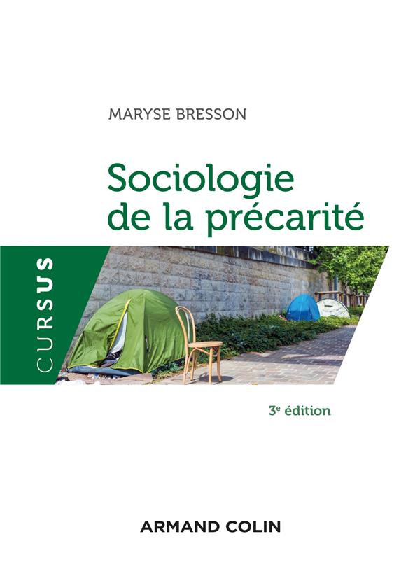 SOCIOLOGIE DE LA PRECARITE - 3E ED.