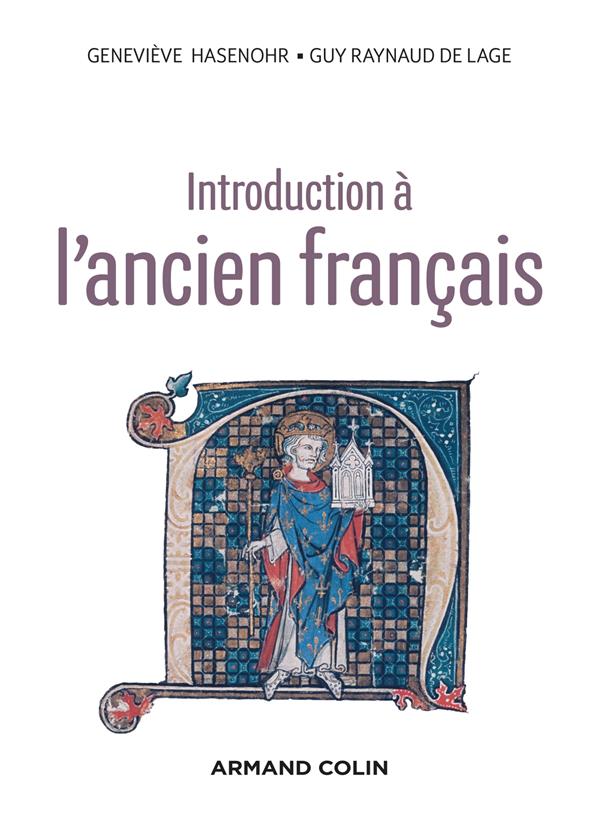 INTRODUCTION A L'ANCIEN FRANCAIS - 3E ED.